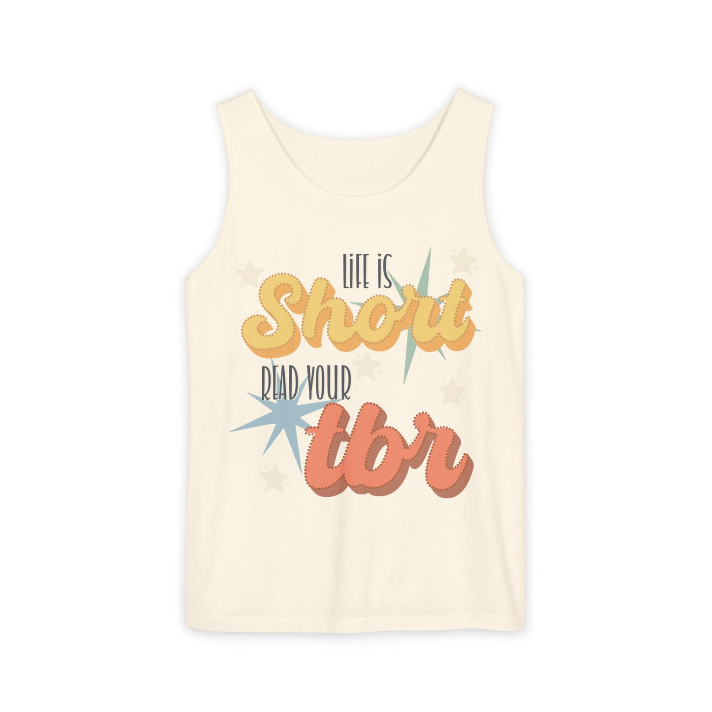 General Bookish Unisex Tank Top - Life is Short Read Your TBR