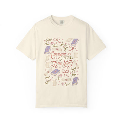 General Bookish Unisex Shirt - Everyone Deserves a Love Story