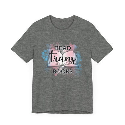 General Bookish Unisex T-Shirt -  Read Trans Books