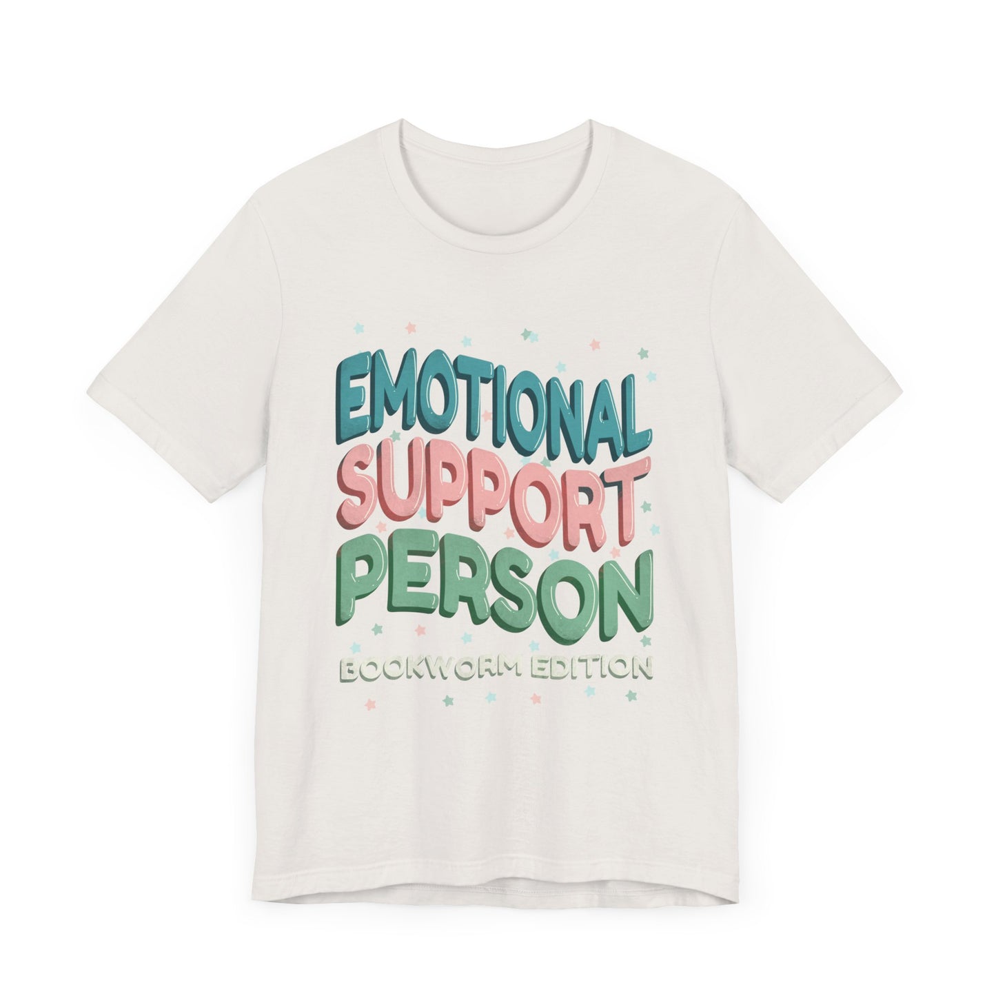 General Bookish Unisex T-Shirt - Emotional Support Person (Bookworm Edition)