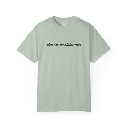 Crescent City Unisex T-Shirt - Don't Be an Alpha-Hole