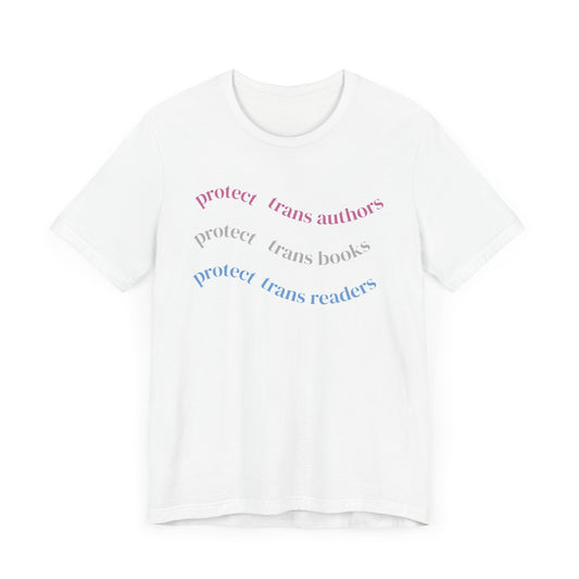 General Bookish Unisex T-Shirt -  Protect Trans Authors, Books, Readers