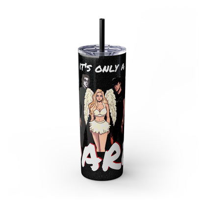 Losers Duet 20oz Skinny Tumbler with Straw - It's Only a Dare
