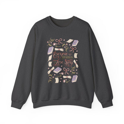 General Bookish Sweatshirt - Everyone Deserves a Love Story (Front Design)