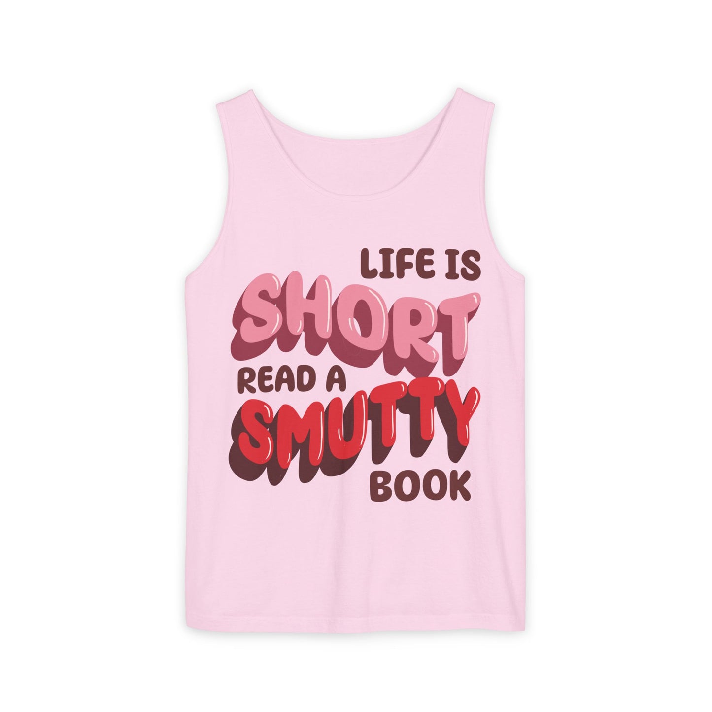 General Bookish Unisex Tank Top - Life is Short, Read a Smutty Book