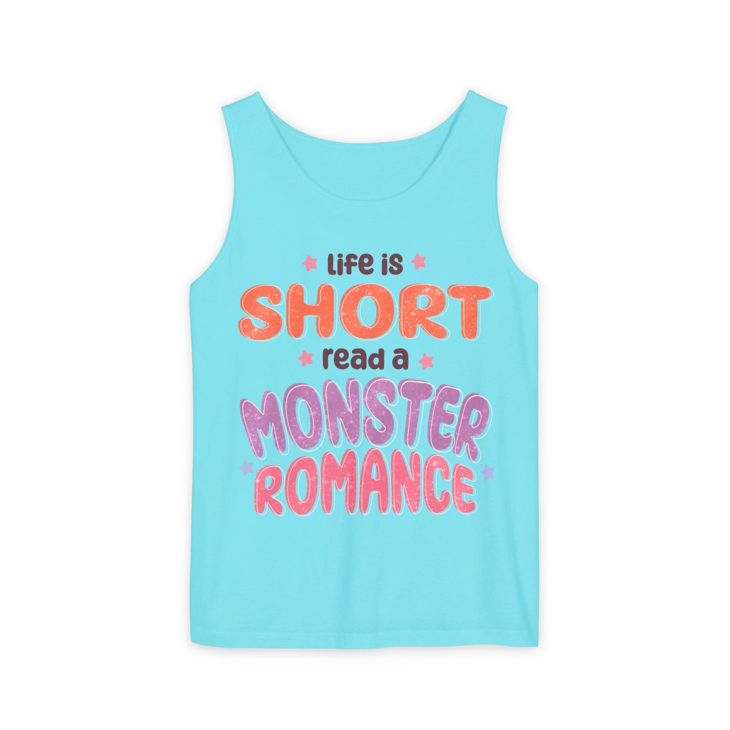 General Bookish Unisex Tank Top - Life is Short, Read a Monster Romance