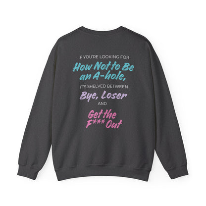 Crescent City Unisex Crewneck - Don't Be an Alpha-Hole