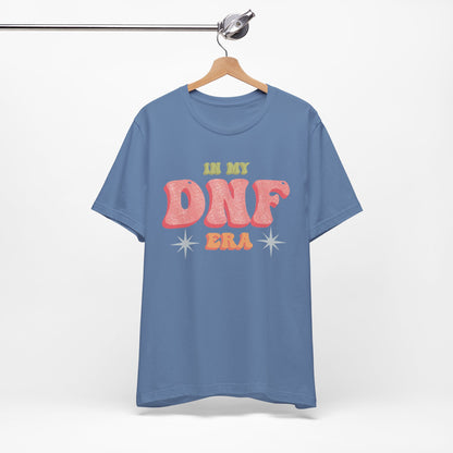 General Bookish Unisex T-Shirt - In my DNF Era