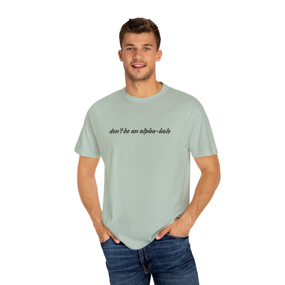 Crescent City Unisex T-Shirt - Don't Be an Alpha-Hole