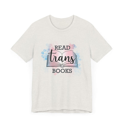 General Bookish Unisex T-Shirt -  Read Trans Books