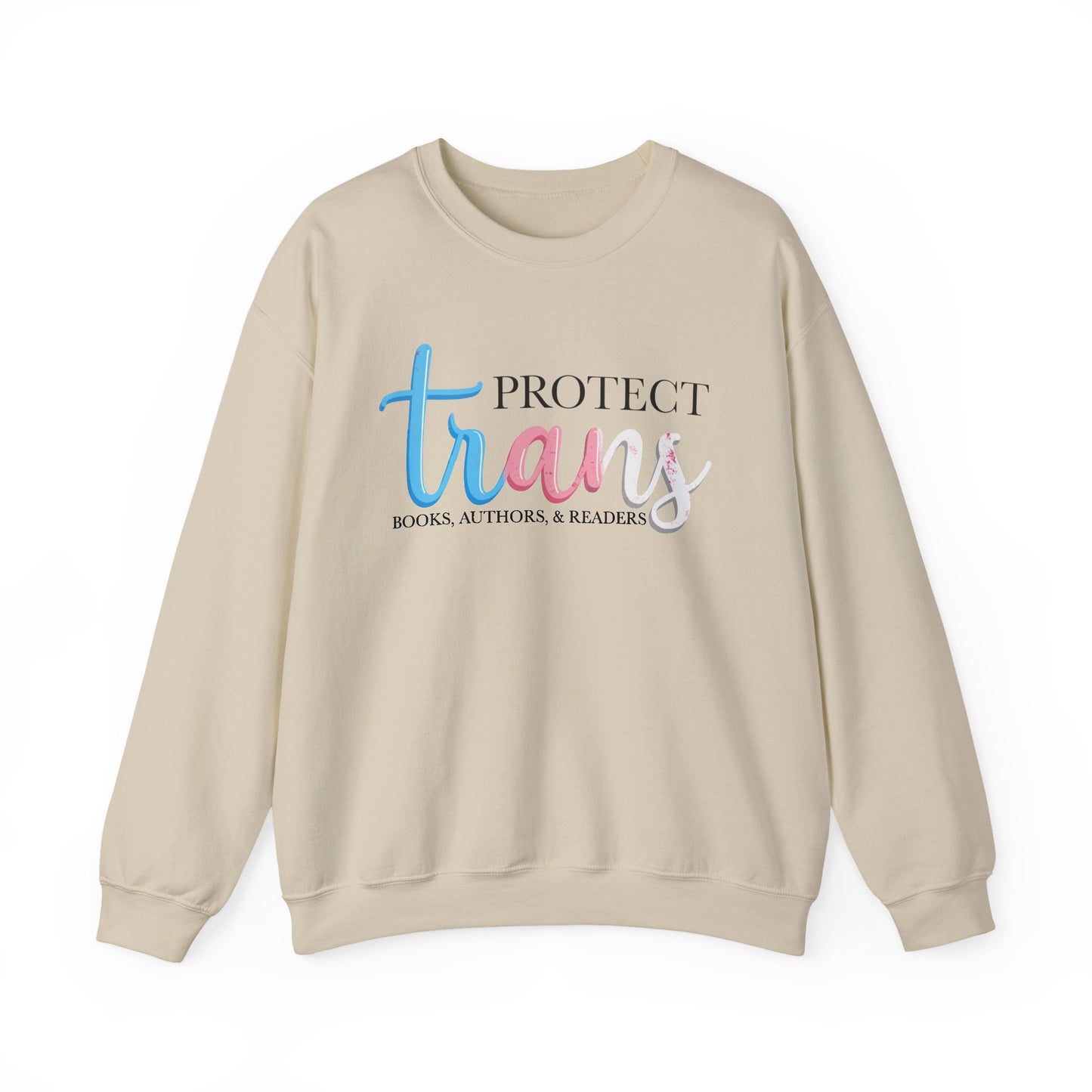 General Bookish Unisex Sweatshirt - Protect Trans Books, Authors, & Readers
