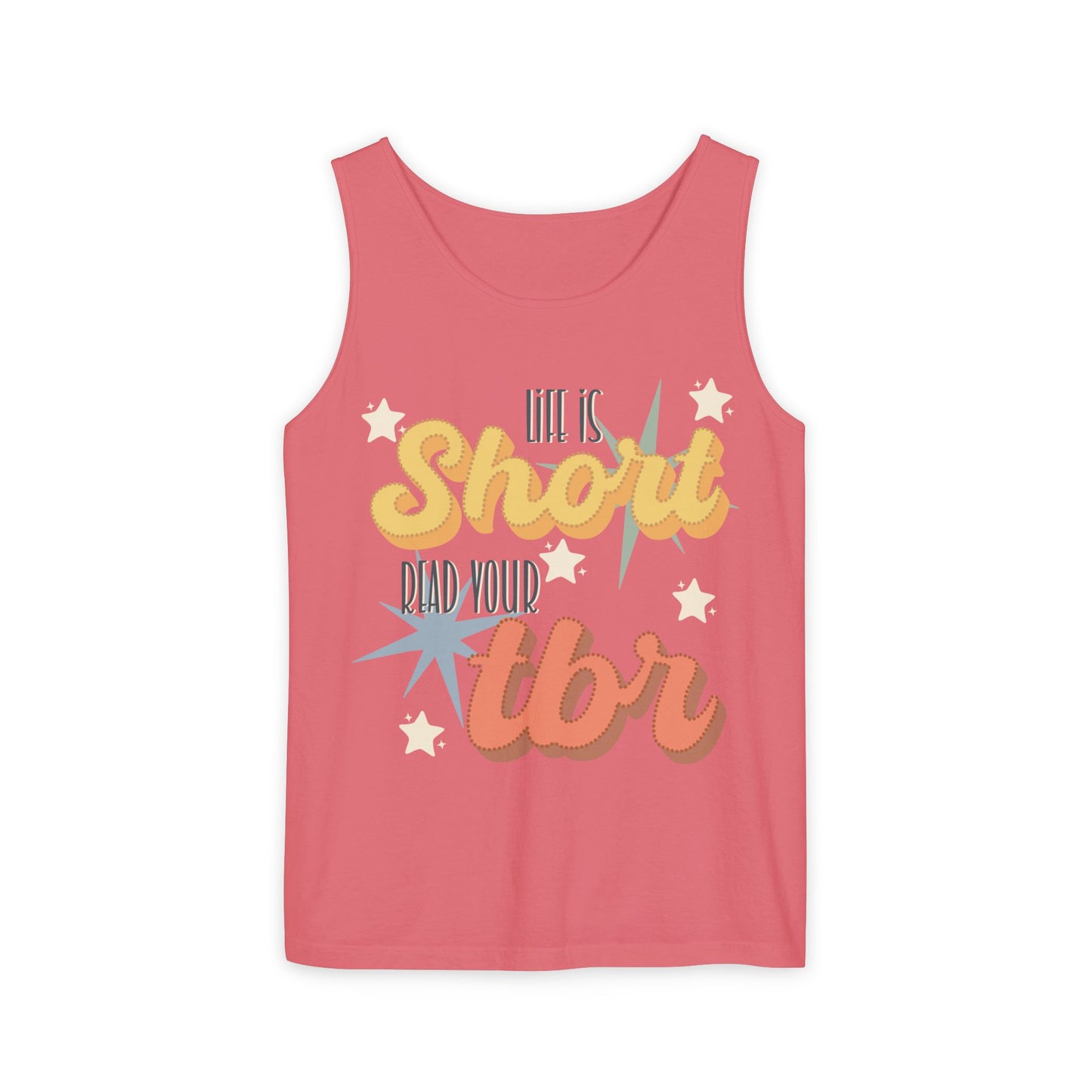 General Bookish Unisex Tank Top - Life is Short Read Your TBR