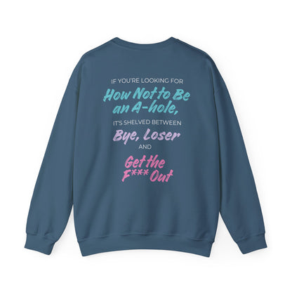Crescent City Unisex Crewneck - Don't Be an Alpha-Hole