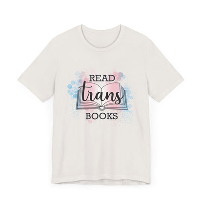 General Bookish Unisex T-Shirt -  Read Trans Books