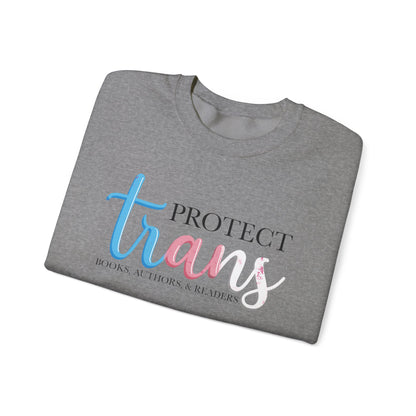General Bookish Unisex Sweatshirt - Protect Trans Books, Authors, & Readers