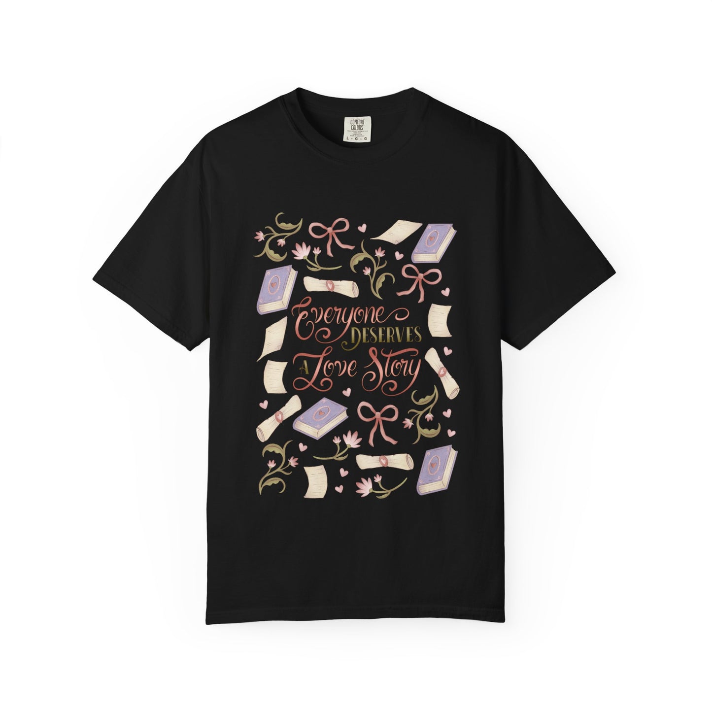 General Bookish Unisex Shirt - Everyone Deserves a Love Story