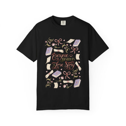 General Bookish Unisex Shirt - Everyone Deserves a Love Story