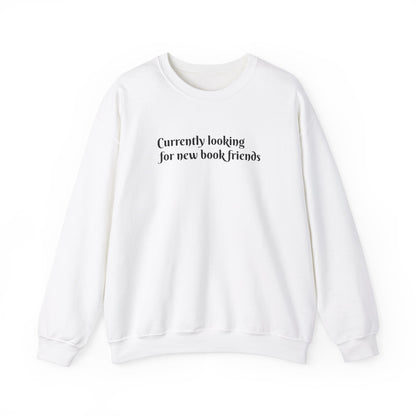 General Bookish Unisex Sweatshirt - Looking for Bookish Friends