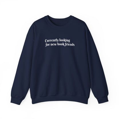 General Bookish Unisex Sweatshirt - Looking for Bookish Friends