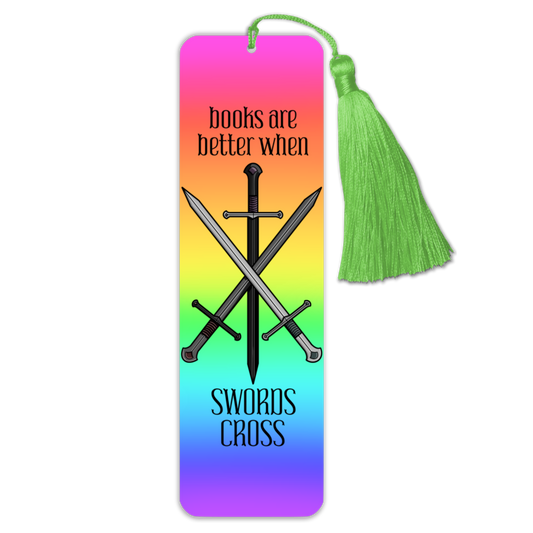 General Bookish Tassel Bookmark - Books Are Better When Swords Cross