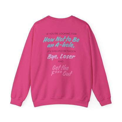 Crescent City Unisex Crewneck - Don't Be an Alpha-Hole