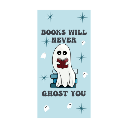 General Bookish Magnetic Bookmark - Books Will Never Ghost You