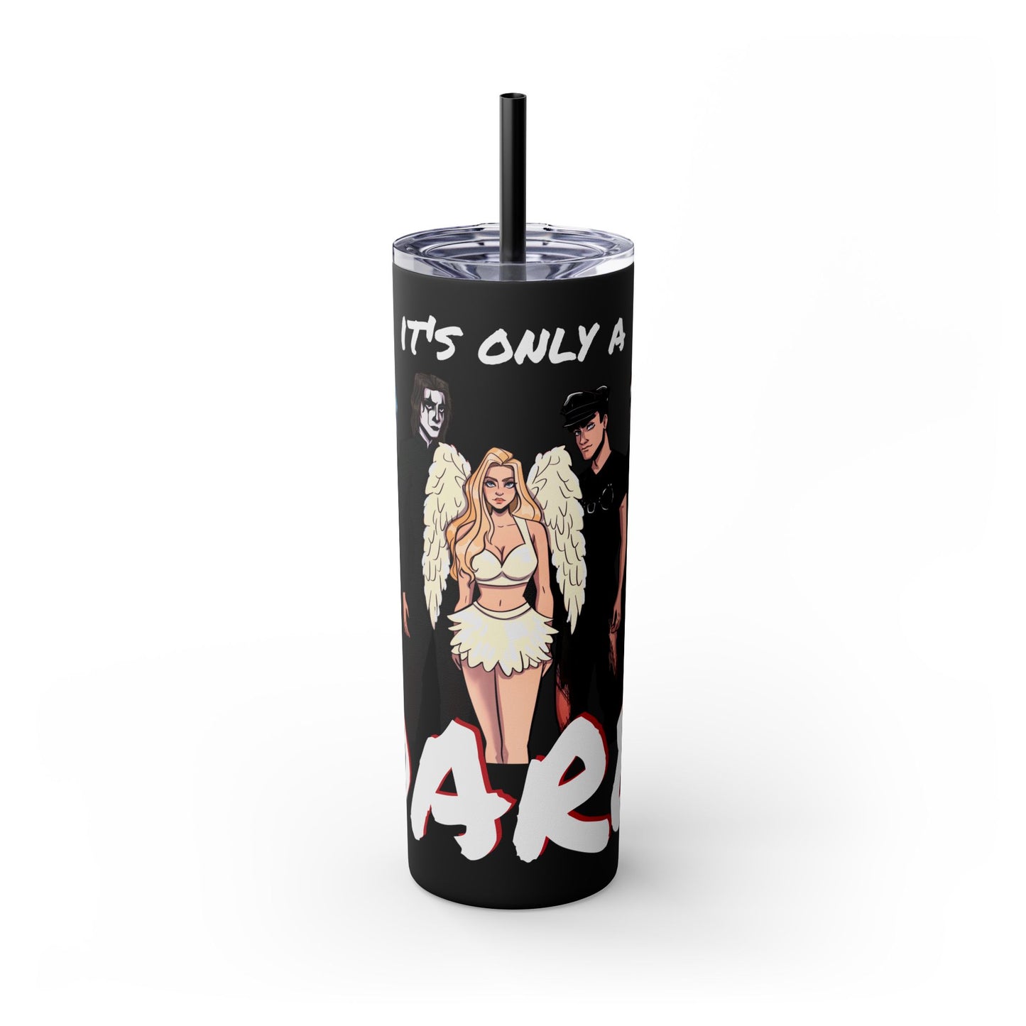 Losers Duet 20oz Skinny Tumbler with Straw - It's Only a Dare