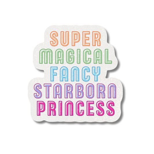 Crescent City Sticker - Super Magical Fancy Starborn Princess