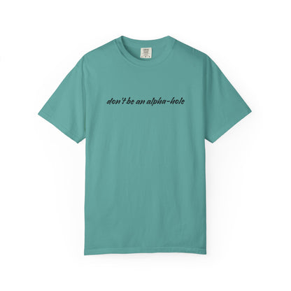 Crescent City Unisex T-Shirt - Don't Be an Alpha-Hole