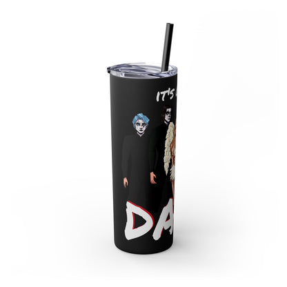 Losers Duet 20oz Skinny Tumbler with Straw - It's Only a Dare