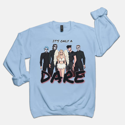 Losers Duet Sweatshirt - It's Only a Dare