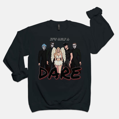 Losers Duet Sweatshirt - It's Only a Dare