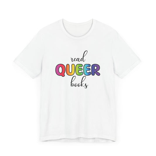 General Bookish Unisex T-Shirt - Read Queer Books