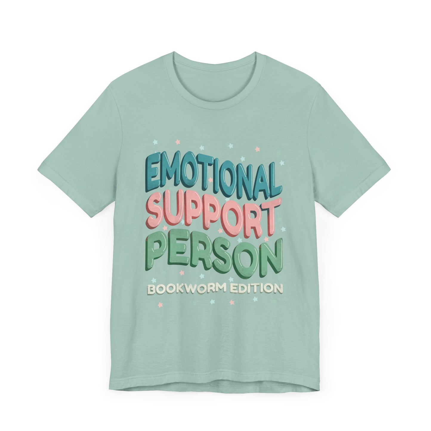 General Bookish Unisex T-Shirt - Emotional Support Person (Bookworm Edition)