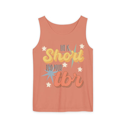 General Bookish Unisex Tank Top - Life is Short Read Your TBR