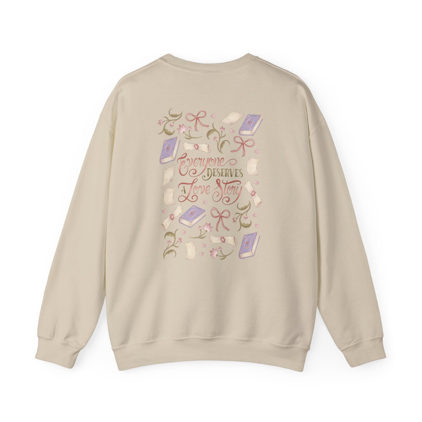 General Bookish Sweatshirt - Everyone Deserves a Love Story (Front & Back Design)