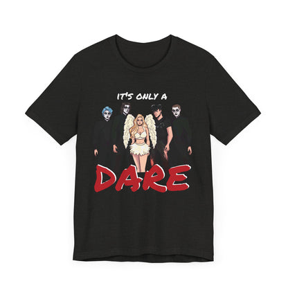 Losers Duet Unisex Shirt - It's Only a Dare