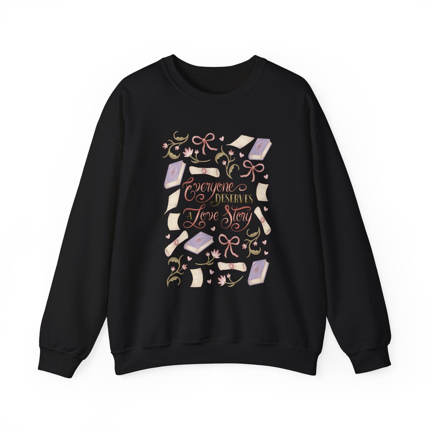 General Bookish Sweatshirt - Everyone Deserves a Love Story (Front Design)