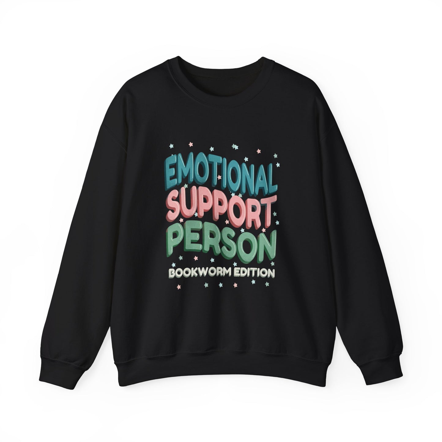 General Bookish Unisex Sweatshirt - Emotional Support Person