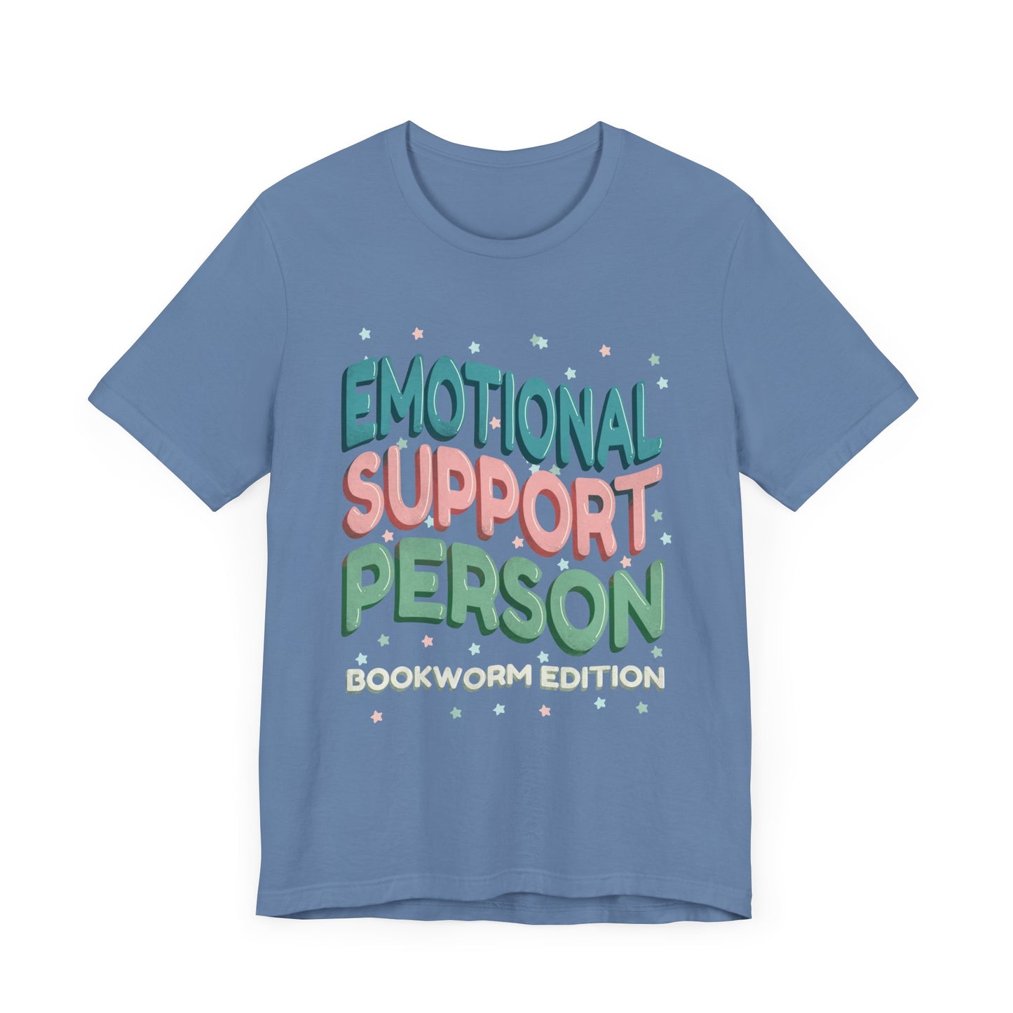 General Bookish Unisex T-Shirt - Emotional Support Person (Bookworm Edition)