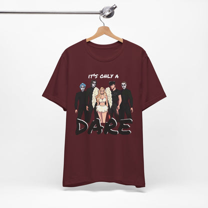 Losers Duet Unisex Shirt - It's Only a Dare