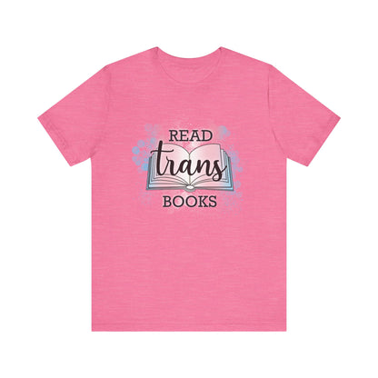 General Bookish Unisex T-Shirt -  Read Trans Books