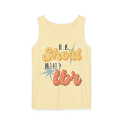 General Bookish Unisex Tank Top - Life is Short Read Your TBR