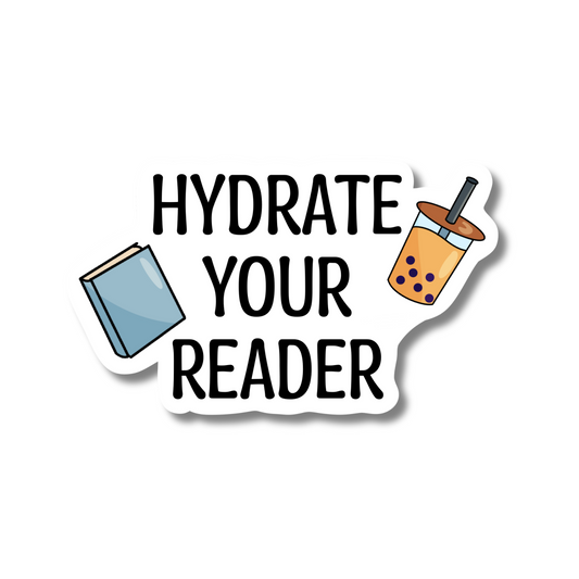General Bookish Sticker - Hydrate Your Reader