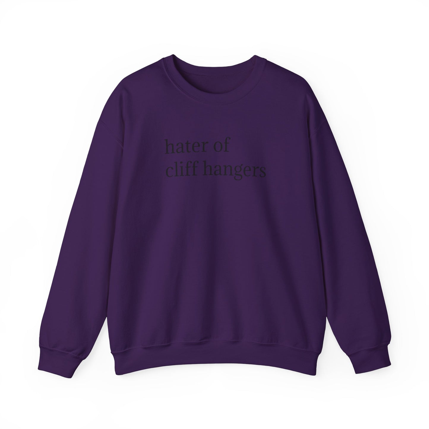 General Bookish Unisex Sweatshirt - Hater of Cliffhangers