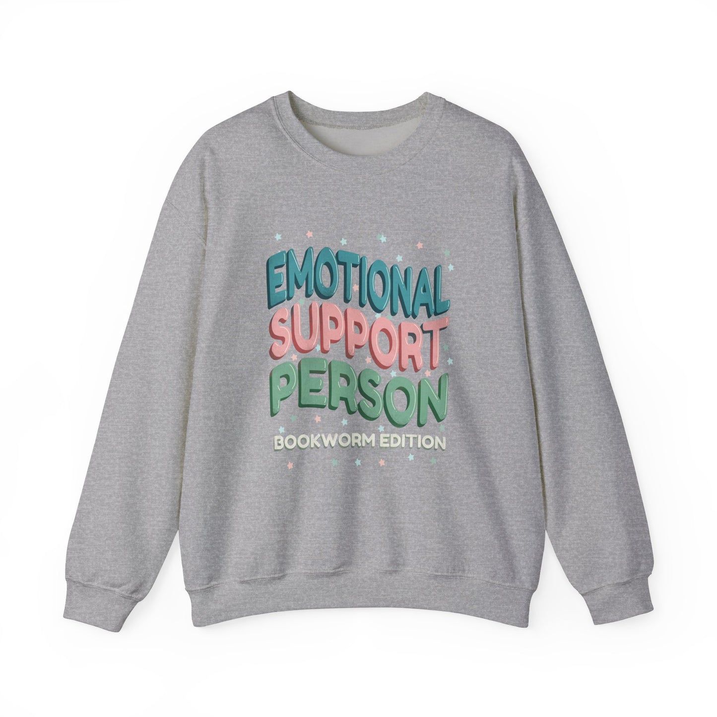 General Bookish Unisex Sweatshirt - Emotional Support Person