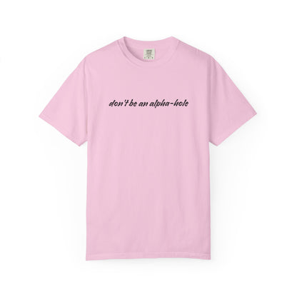 Crescent City Unisex T-Shirt - Don't Be an Alpha-Hole
