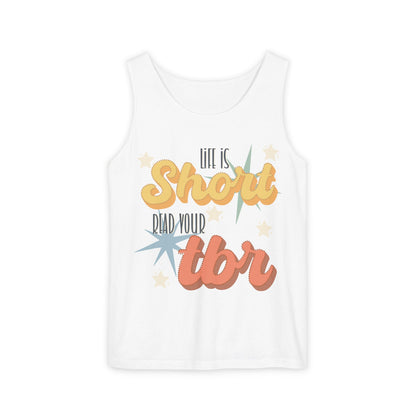 General Bookish Unisex Tank Top - Life is Short Read Your TBR