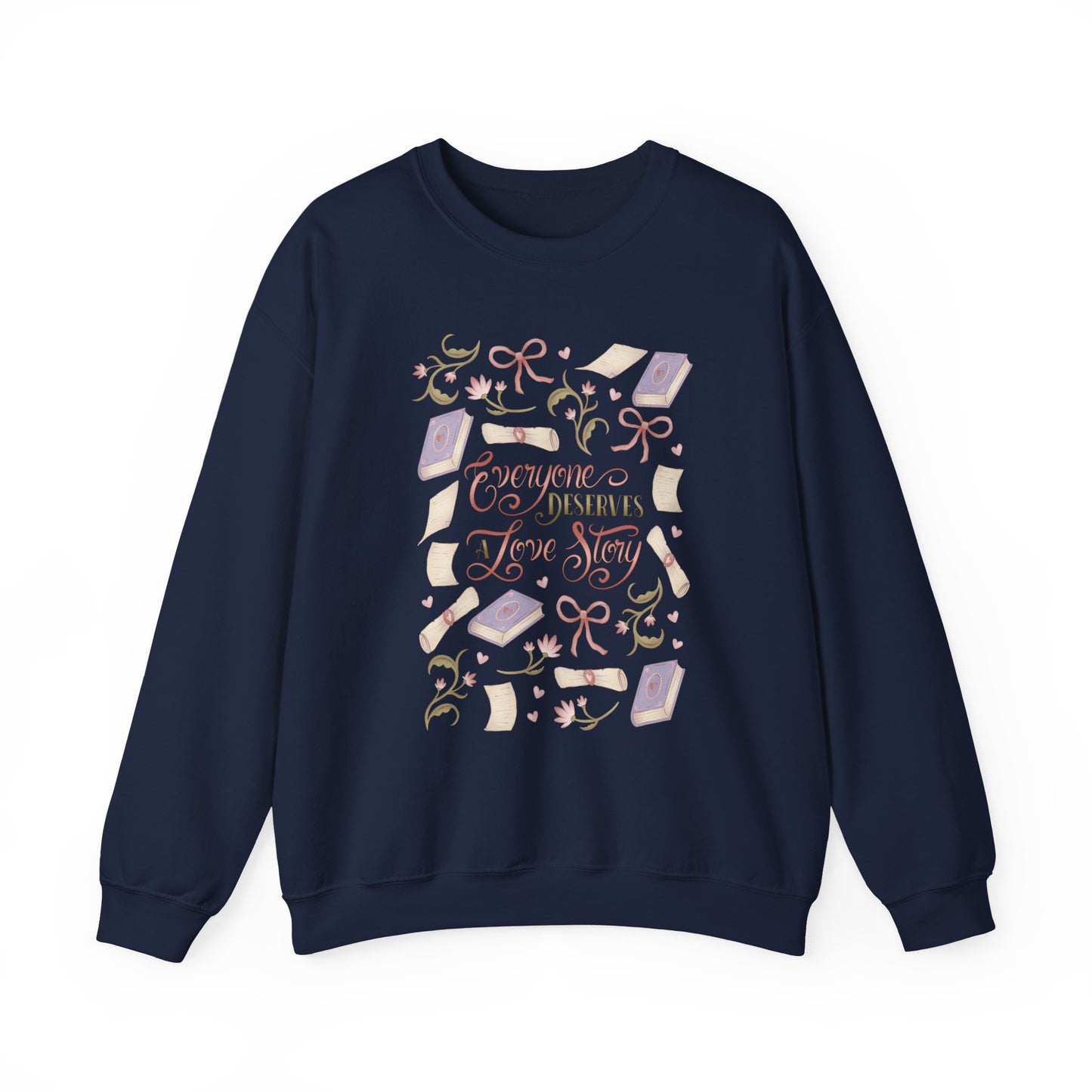 General Bookish Sweatshirt - Everyone Deserves a Love Story (Front Design)