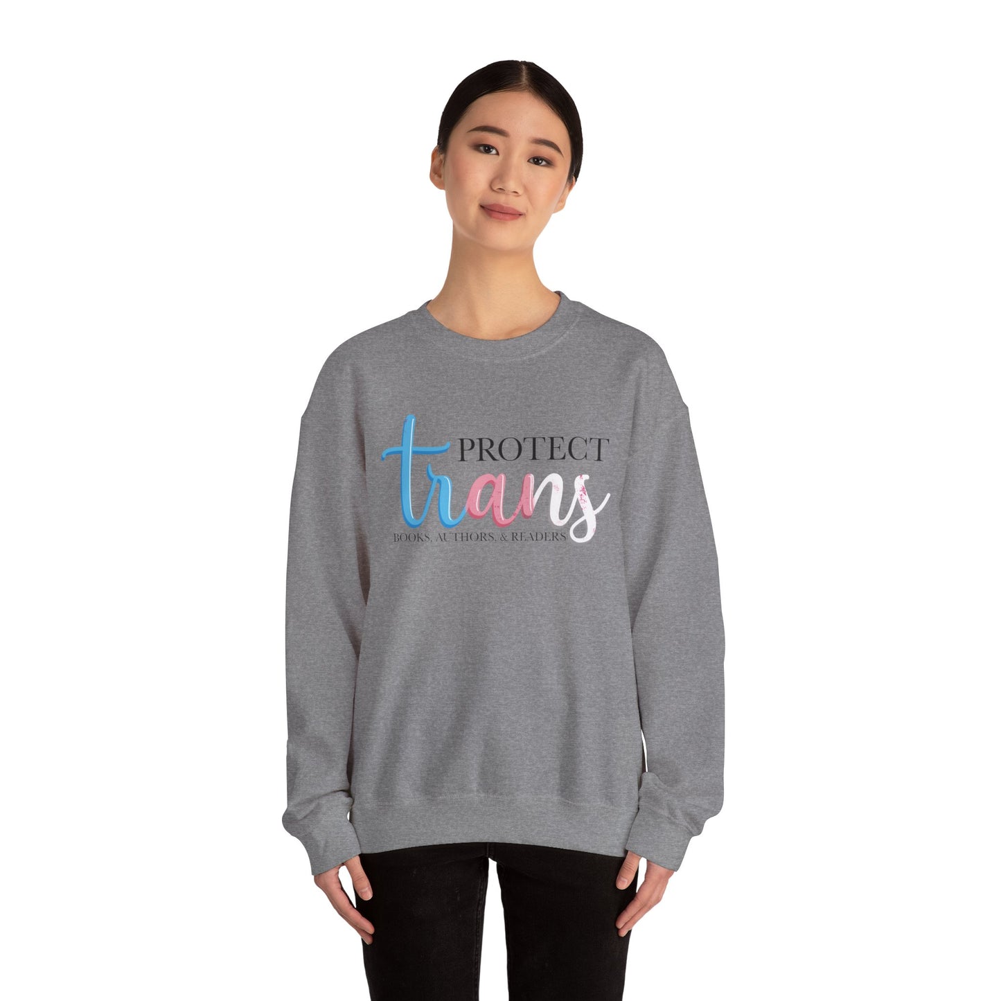 General Bookish Unisex Sweatshirt - Protect Trans Books, Authors, & Readers